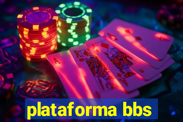 plataforma bbs